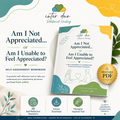 Self-assessment: Am i not appreciated or am i unable to feel appreciated?